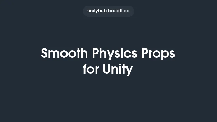 Smooth Physics Props for Unity Thumbnail