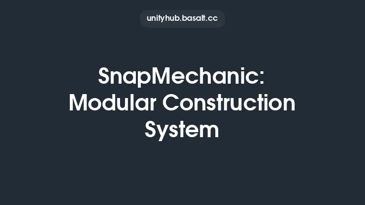 SnapMechanic: Modular Construction System Thumbnail