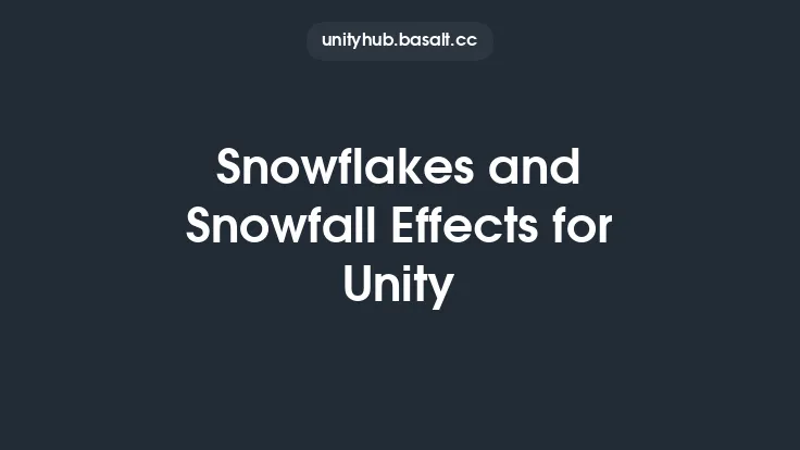 Snowflakes and Snowfall Effects for Unity Thumbnail