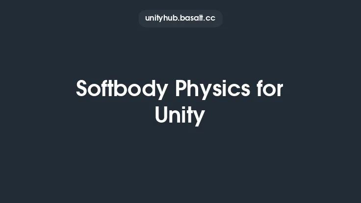 Softbody Physics for Unity Thumbnail