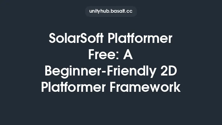 SolarSoft Platformer Free: A Beginner-Friendly 2D Platformer Framework Thumbnail
