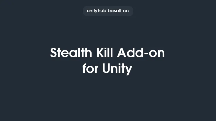 Stealth Kill Add-on for Unity Thumbnail