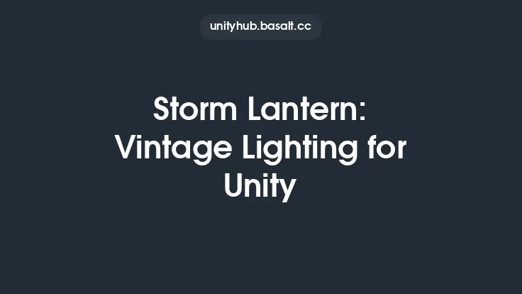 Storm Lantern: Vintage Lighting for Unity Thumbnail