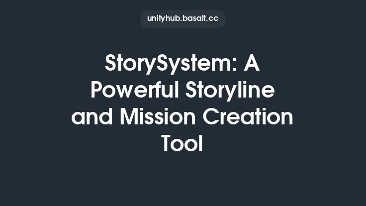 StorySystem: A Powerful Storyline and Mission Creation Tool Thumbnail