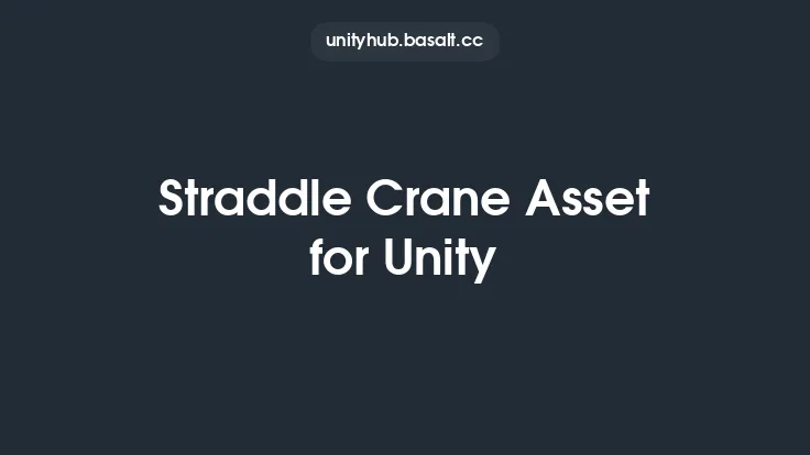 Straddle Crane Asset for Unity Thumbnail