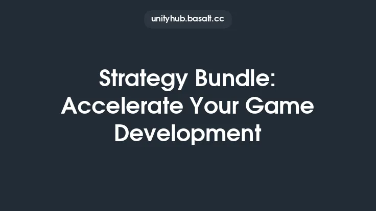 Strategy Bundle: Accelerate Your Game Development Thumbnail