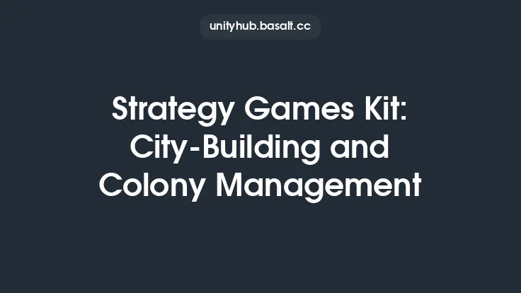 Strategy Games Kit: City-Building and Colony Management Thumbnail