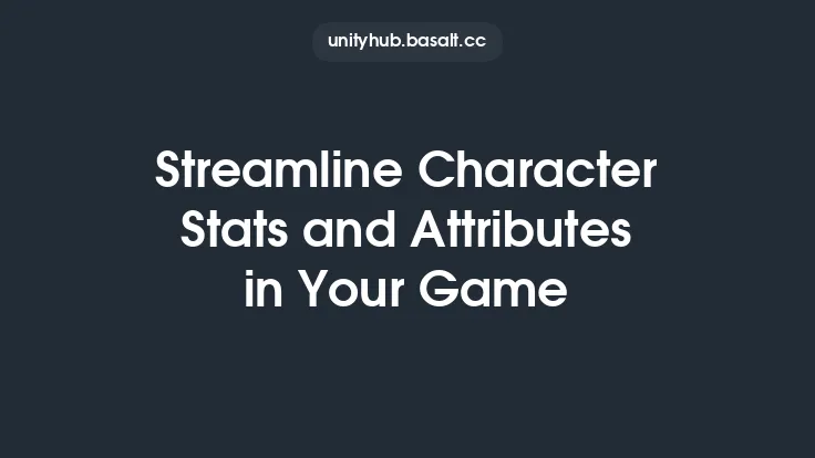 Streamline Character Stats and Attributes in Your Game Thumbnail