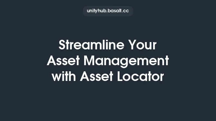 Streamline Your Asset Management with Asset Locator Thumbnail