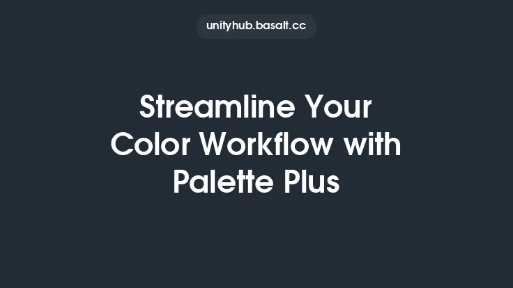 Streamline Your Color Workflow with Palette Plus Thumbnail