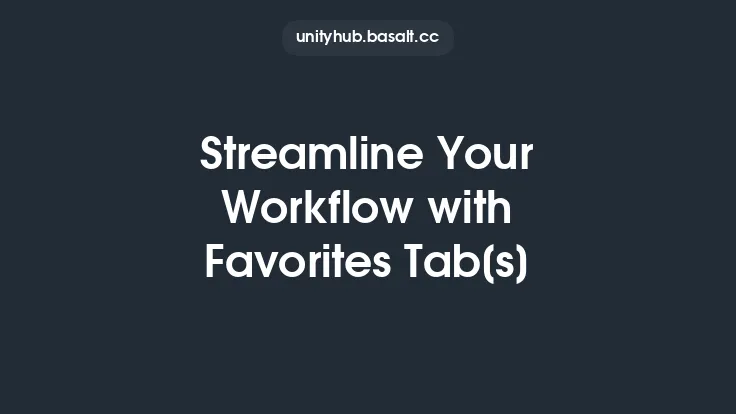 Streamline Your Workflow with Favorites Tab[s] Thumbnail