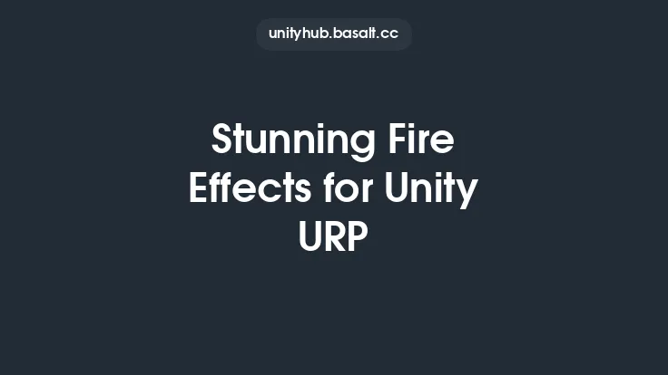 Stunning Fire Effects for Unity URP Thumbnail