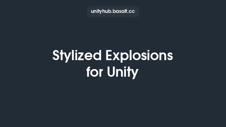 Stylized Explosions for Unity Thumbnail