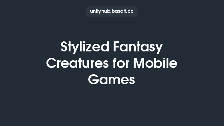 Stylized Fantasy Creatures for Mobile Games Thumbnail