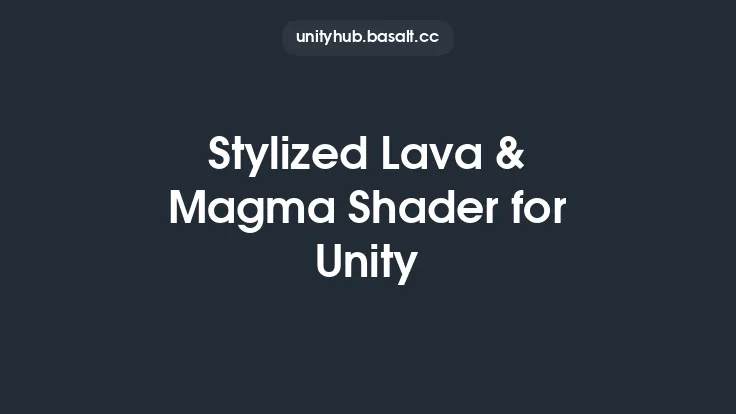 Stylized Lava & Magma Shader for Unity Thumbnail