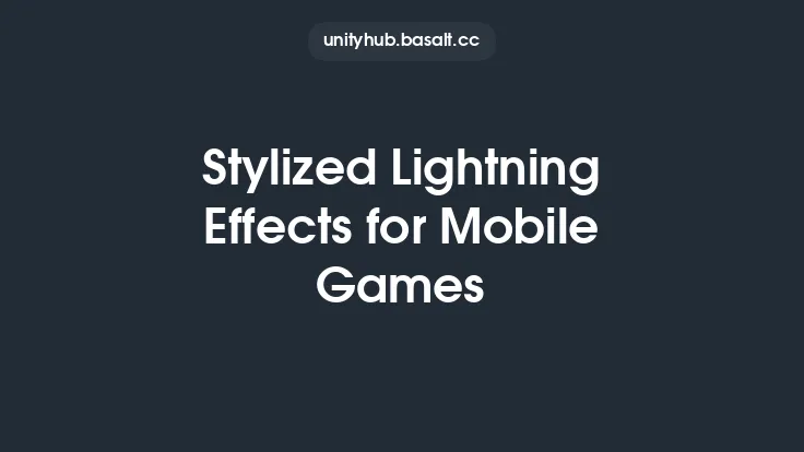 Stylized Lightning Effects for Mobile Games Thumbnail