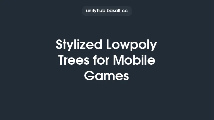Stylized Lowpoly Trees for Mobile Games Thumbnail