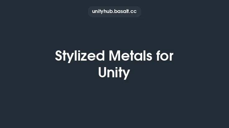 Stylized Metals for Unity Thumbnail