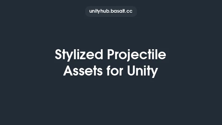Stylized Projectile Assets for Unity Thumbnail