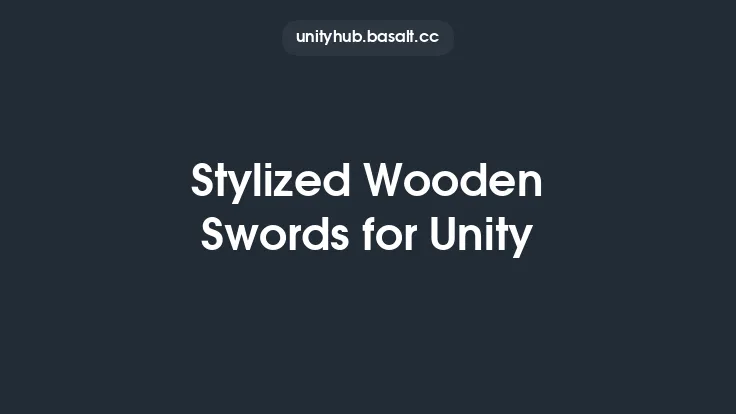 Stylized Wooden Swords for Unity Thumbnail