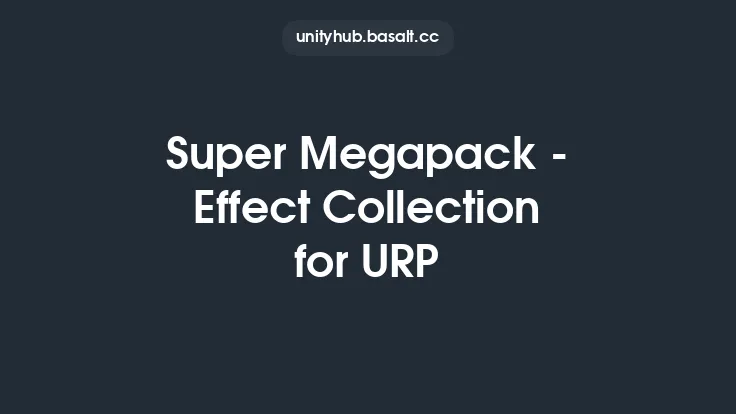 Super Megapack - Effect Collection for URP Thumbnail