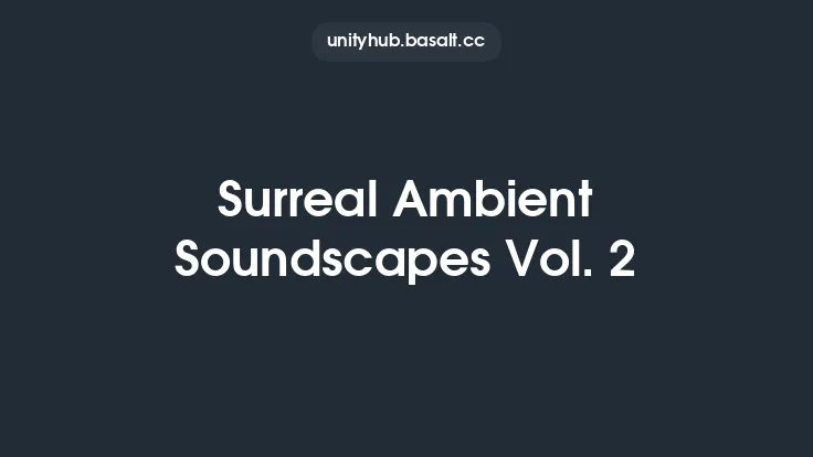 Surreal Ambient Soundscapes Vol. 2 Thumbnail