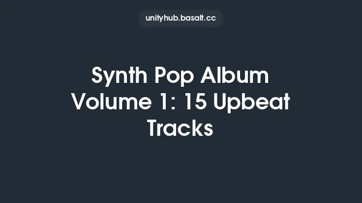 Synth Pop Album Volume 1: 15 Upbeat Tracks Thumbnail
