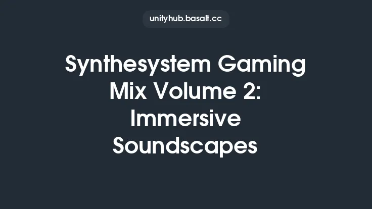 Synthesystem Gaming Mix Volume 2: Immersive Soundscapes Thumbnail