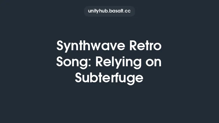 Synthwave Retro Song: Relying on Subterfuge Thumbnail