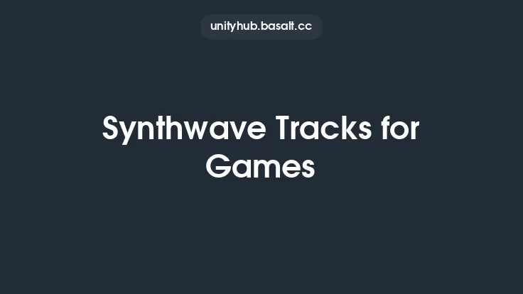 Synthwave Tracks for Games Thumbnail