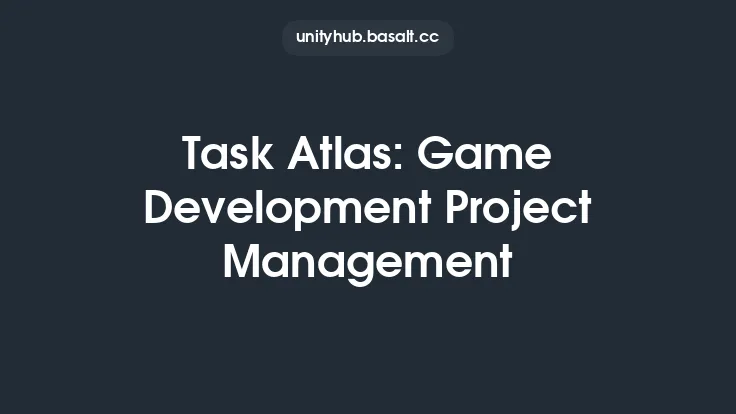 Task Atlas: Game Development Project Management Thumbnail
