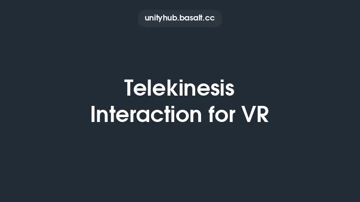 Telekinesis Interaction for VR Thumbnail