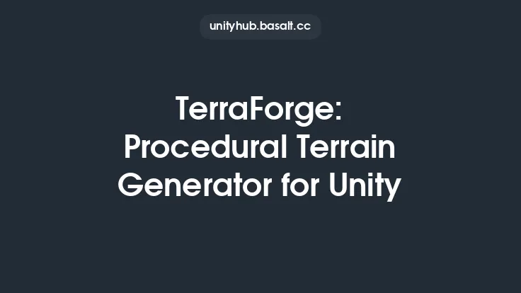 TerraForge: Procedural Terrain Generator for Unity Thumbnail