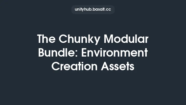 The Chunky Modular Bundle: Environment Creation Assets Thumbnail