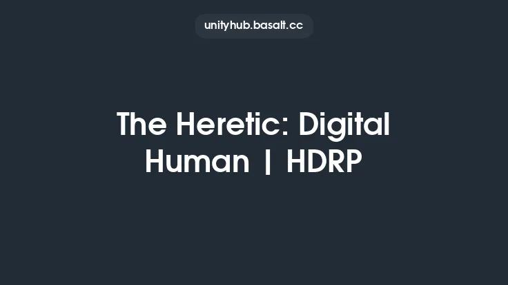 The Heretic: Digital Human | HDRP Thumbnail