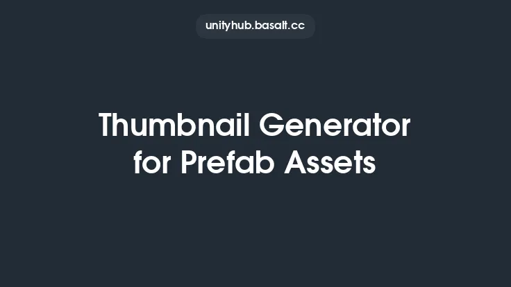 Thumbnail Generator for Prefab Assets Thumbnail