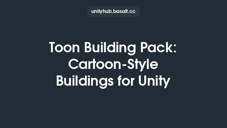 Toon Building Pack: Cartoon-Style Buildings for Unity Thumbnail