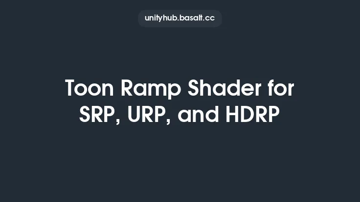 Toon Ramp Shader for SRP, URP, and HDRP Thumbnail