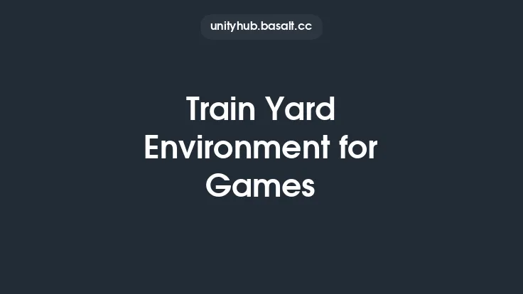 Train Yard Environment for Games Thumbnail