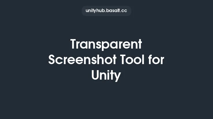 Transparent Screenshot Tool for Unity Thumbnail