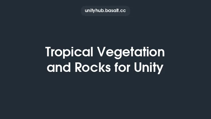 Tropical Vegetation and Rocks for Unity Thumbnail