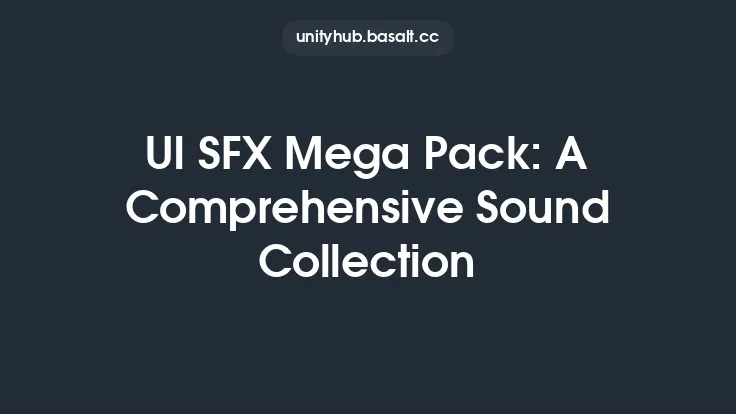 UI SFX Mega Pack: A Comprehensive Sound Collection Thumbnail