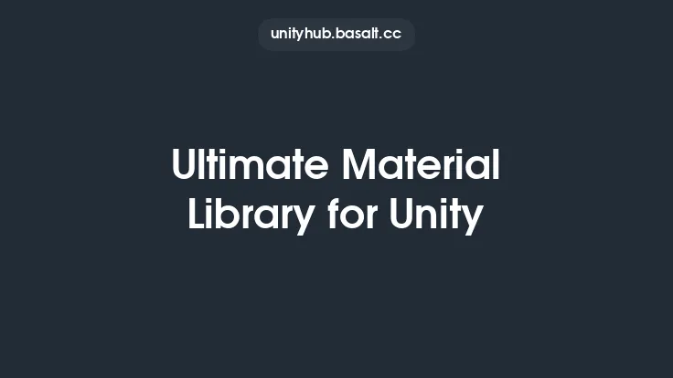 Ultimate Material Library for Unity Thumbnail