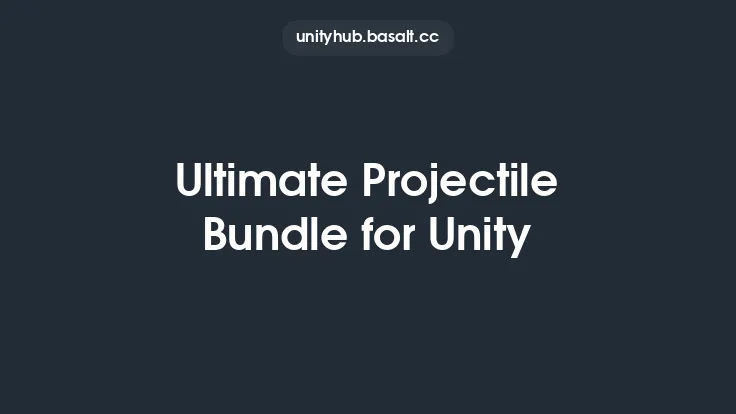 Ultimate Projectile Bundle for Unity Thumbnail