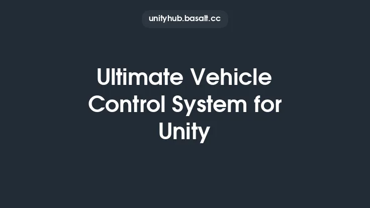 Ultimate Vehicle Control System for Unity Thumbnail
