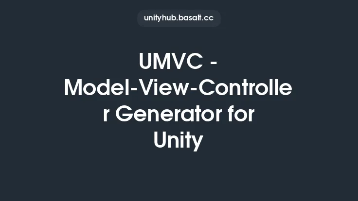 UMVC - Model-View-Controller Generator for Unity Thumbnail