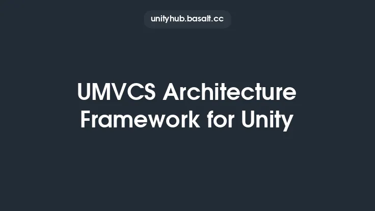 UMVCS Architecture Framework for Unity Thumbnail