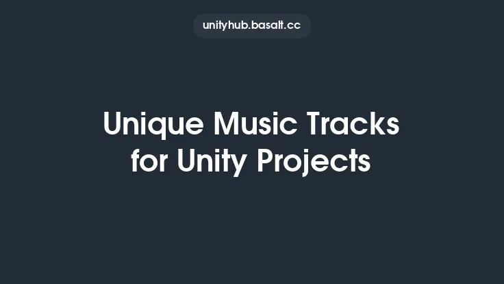 Unique Music Tracks for Unity Projects Thumbnail
