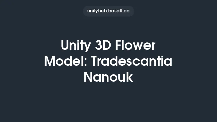 Unity 3D Flower Model: Tradescantia Nanouk Thumbnail