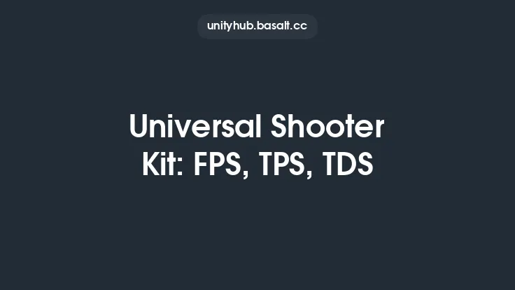Universal Shooter Kit: FPS, TPS, TDS Thumbnail